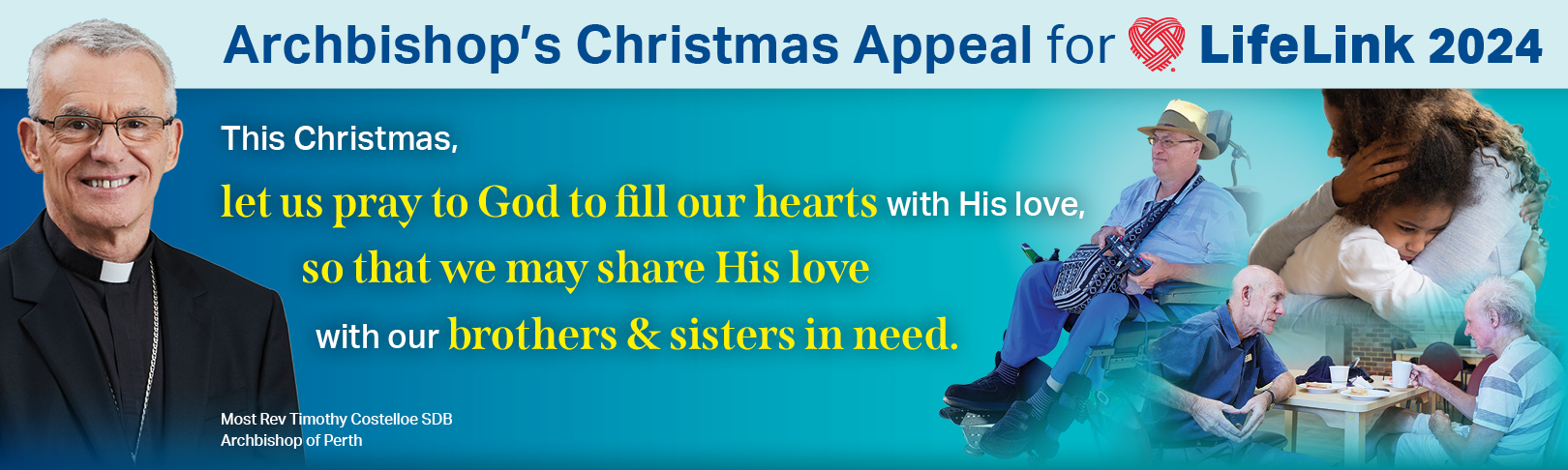 Archbishop’s Christmas Appeal for LifeLink 2024 This Christmas, let us pray to God to fill our hearts with His love, so that we may share His love with our brothers & sisters in need.